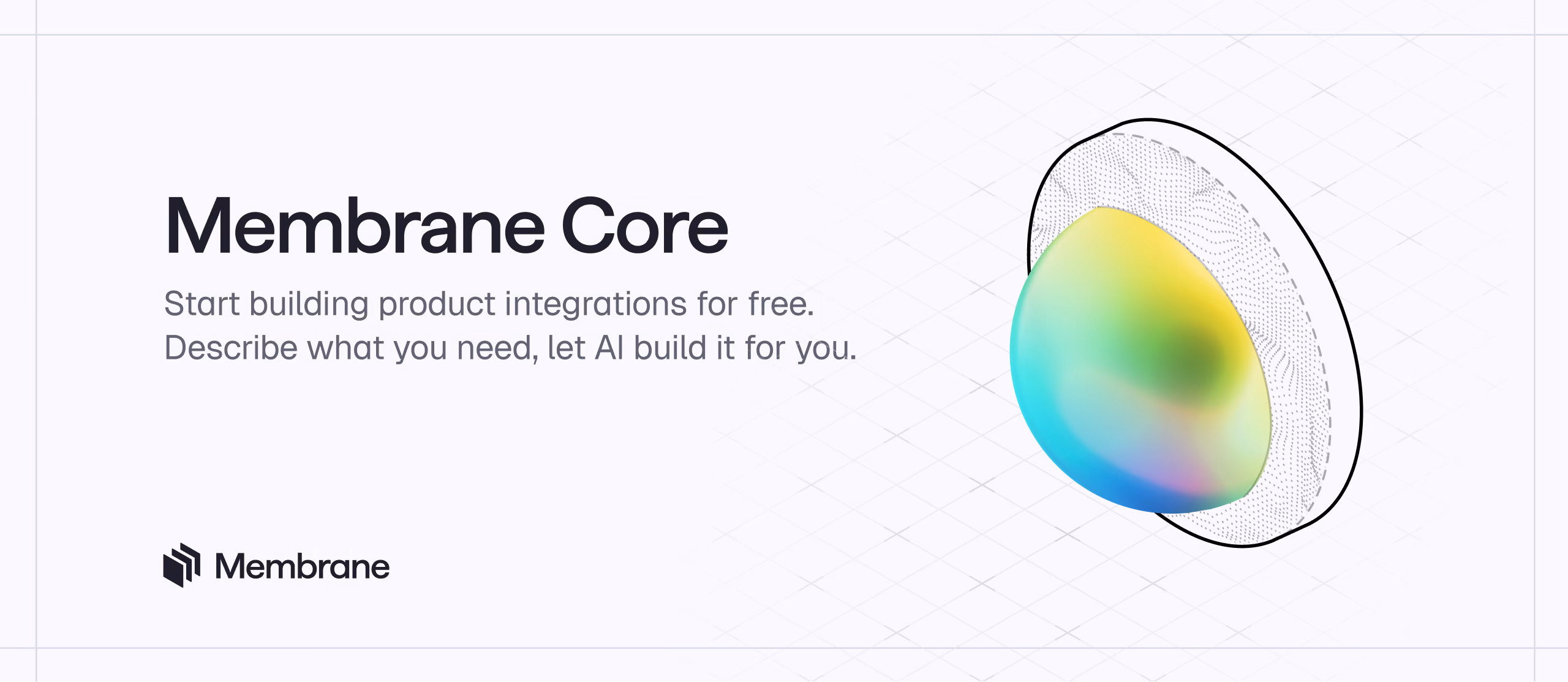 Introducing Membrane Core